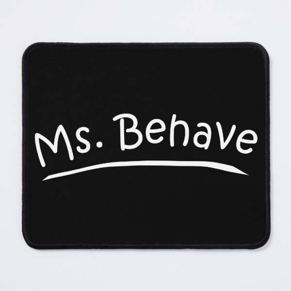 Item preview, Ms. Behave designed and sold by Slap-Cat.