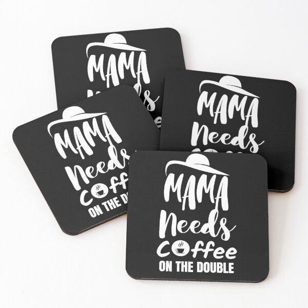 Item preview, mama needs coffee on the double. designed and sold by mksjr.