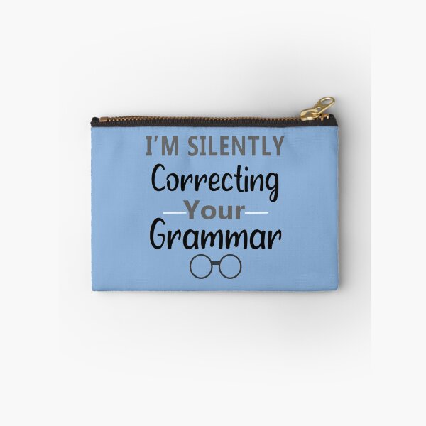 Item preview, I_m Silently Correcting Your Grammar, Nice gift idea   designed and sold by Nicolasmoreau.