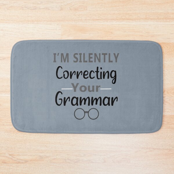Item preview, I_m Silently Correcting Your Grammar, Nice gift idea   designed and sold by Nicolasmoreau.