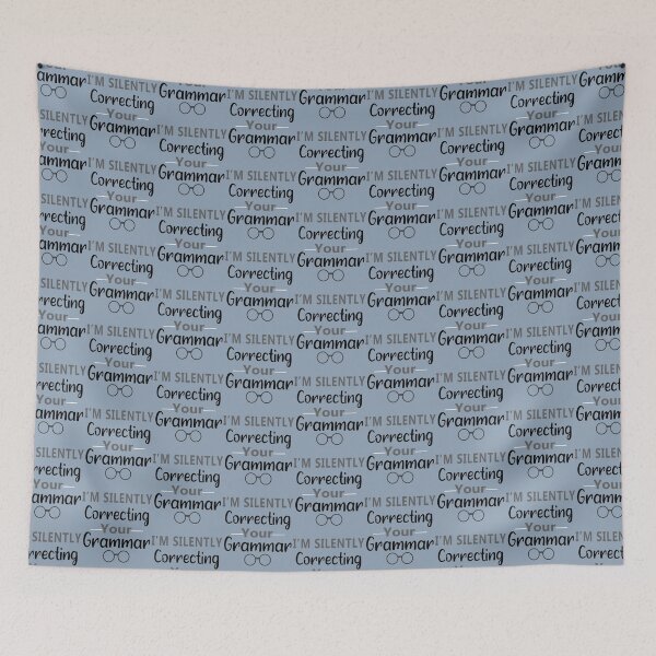 Item preview, I_m Silently Correcting Your Grammar, Nice gift idea   designed and sold by Nicolasmoreau.