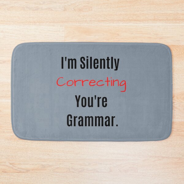 Item preview, I_m Silently Correcting Your Grammar.          designed and sold by Nicolasmoreau.