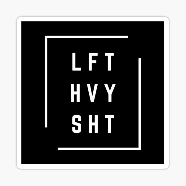 Artikel-Vorschau von LFT HVY SHT, designt und verkauft von Designer-coner.