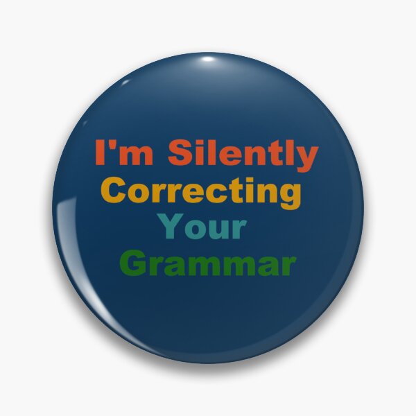 Item preview, I_m Silently Correcting Your Grammar Premium  designed and sold by Nicolasmoreau.