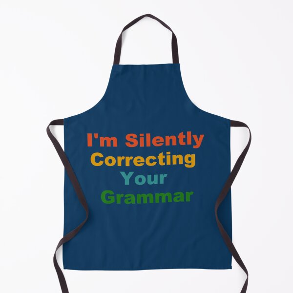 Item preview, I_m Silently Correcting Your Grammar Premium designed and sold by Nicolasmoreau.