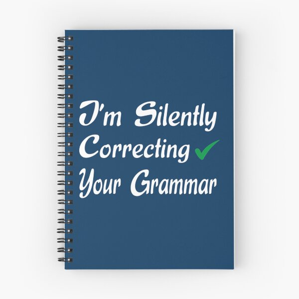 Item preview, I_m Silently Correcting Your Grammar   designed and sold by Nicolasmoreau.