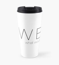 What Would Buffy Do? Travel Mug