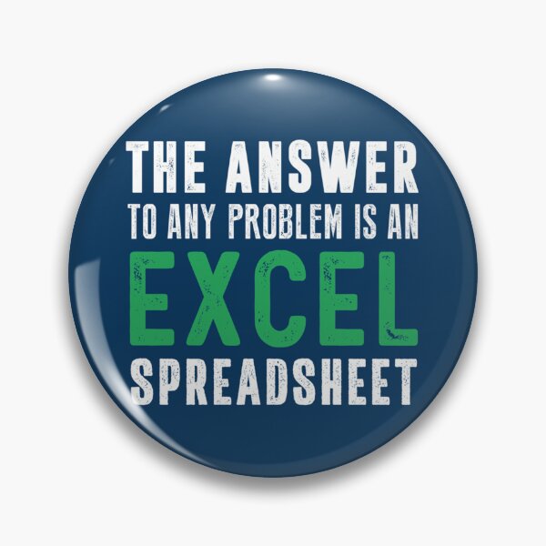 Item preview, The Answer To Any Problem is An Excel Spreadsheet Funny   designed and sold by Nicolasmoreau.