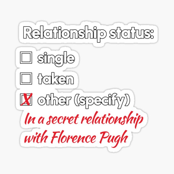 Item preview, Florence Pugh - Relationship 2 designed and sold by 2Girls1Shirt.