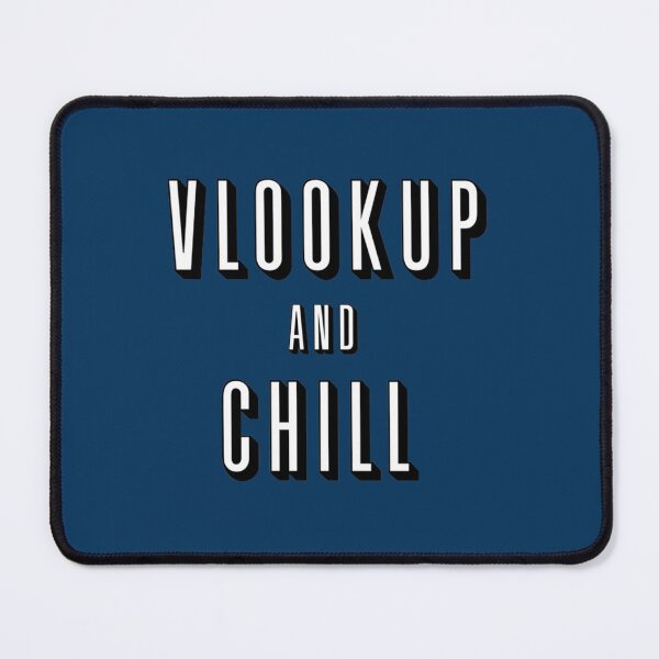 Item preview, Vlookup and chill   designed and sold by Nicolasmoreau.