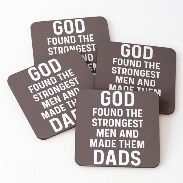 Item preview, God found the strongest man and made them dads.   designed and sold by BlackvsWhite.