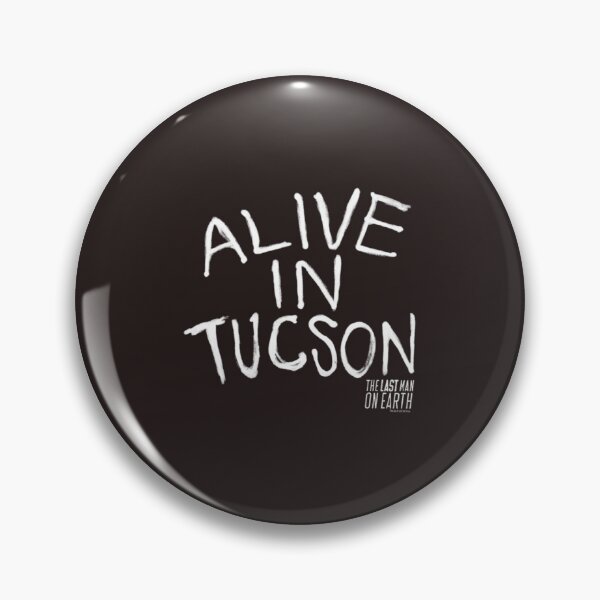 Item preview, last man on earth alive in tucson    designed and sold by BlackvsWhite.