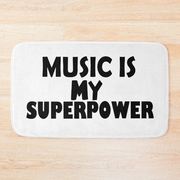 Item preview, Music Is My Superpower , Funny Simple Text Black And White Font  designed and sold by Every Pet  Shirts.