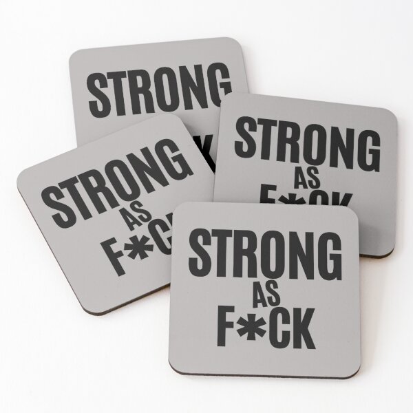 Item preview, Strong As Fck (in black letters)   designed and sold by BlackvsWhite.