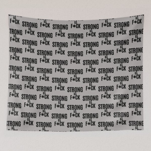 Item preview, Strong As Fck (in black letters)   designed and sold by BlackvsWhite.