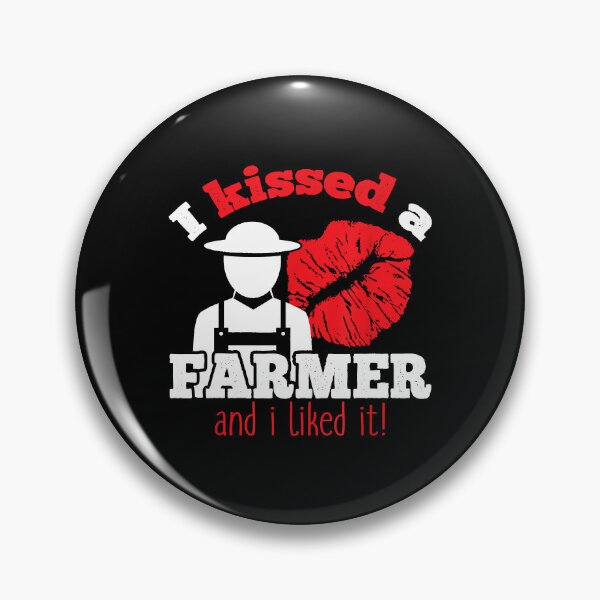 Item preview, I Kissed a Farmer and I Liked It designed and sold by judysophia.