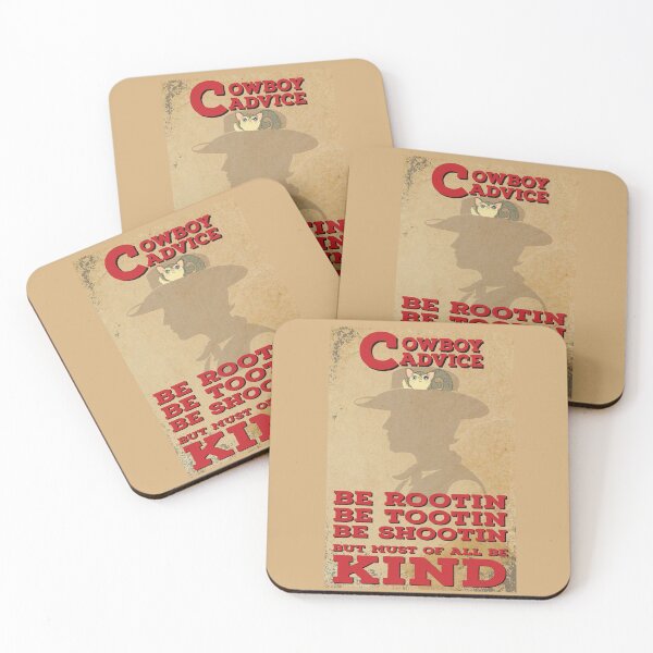 Item preview, Cowboy advice, be rootin, be tootin, be shootin, but must of all be kind designed and sold by zicutza.