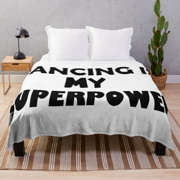 Item preview, Dancing Is My Superpower , Funny Simple Text Black And White Font  designed and sold by Every Pet  Shirts.