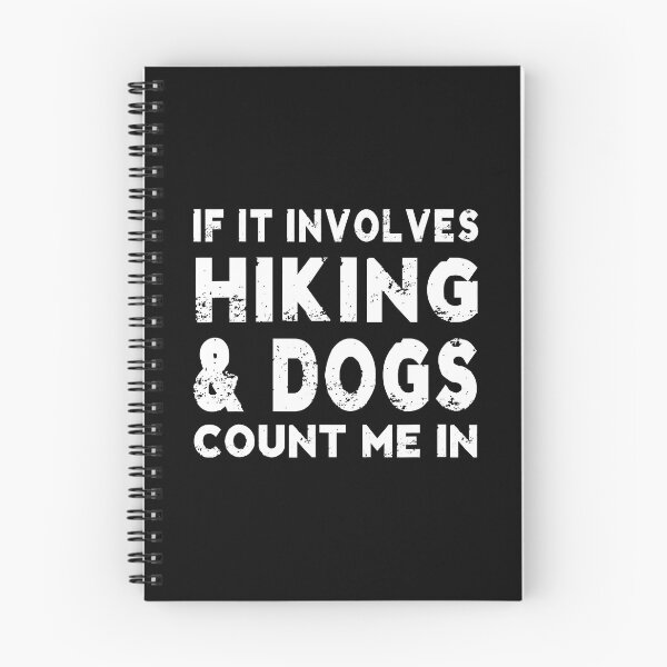 Item preview, If It Involves Hiking And Dogs Count Me In designed and sold by christinecather.