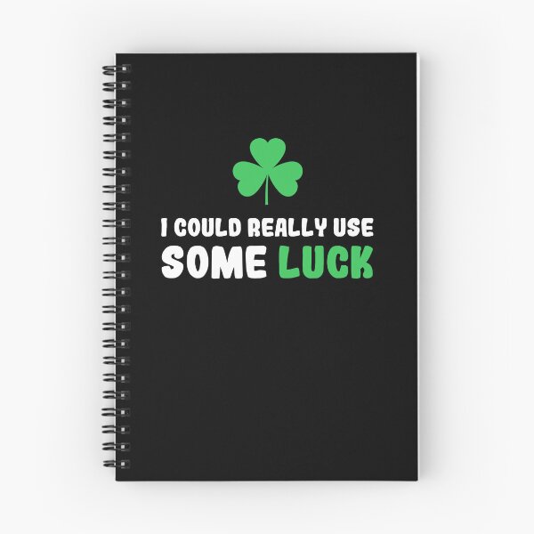 Item preview, Funny I Could Really Use Some Luck , Saint Patrick Design designed and sold by BeTheVibe.
