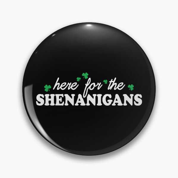 Item preview, Here For The Shenanigans Shirt designed and sold by FauzIDEA.