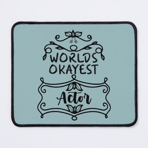 Item preview, Worlds Okayest Actor - Funny Actor Quote Gift Idea For Men and Womens designed and sold by Mmmm3344.