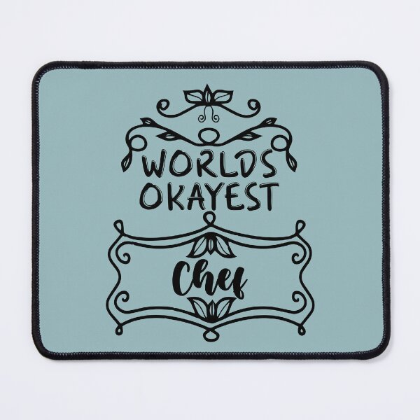 Item preview, Worlds Okayest Chef - Funny Chef Quote Gift Idea For Men and Womens designed and sold by Mmmm3344.