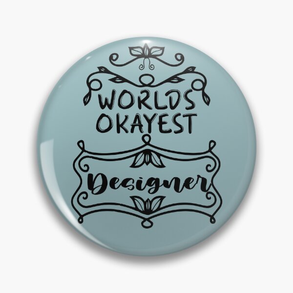 Item preview, Worlds Okayest Designer - Funny Designer Quote Gift Idea For Men and Womens designed and sold by Mmmm3344.