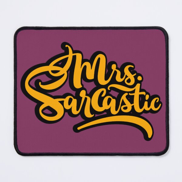 Item preview, Mrs Sarcastic designed and sold by BeilMaro.