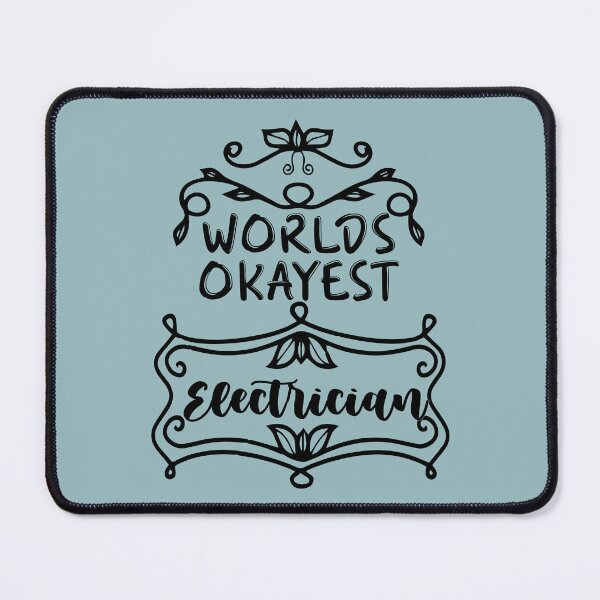 Item preview, Worlds Okayest Electrician - Funny Electrician Quote Gift Idea For Men and Womens designed and sold by Mmmm3344.