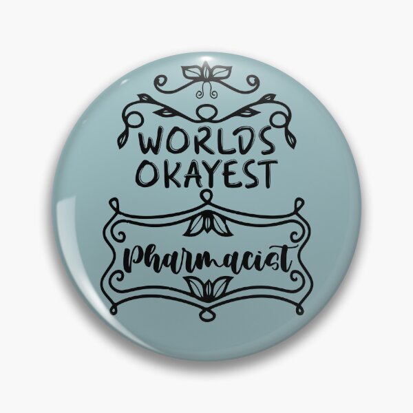 Item preview, Worlds Okayest Pharmacist - Funny Pharmacist Quote Gift Idea For Men and Womens designed and sold by Mmmm3344.