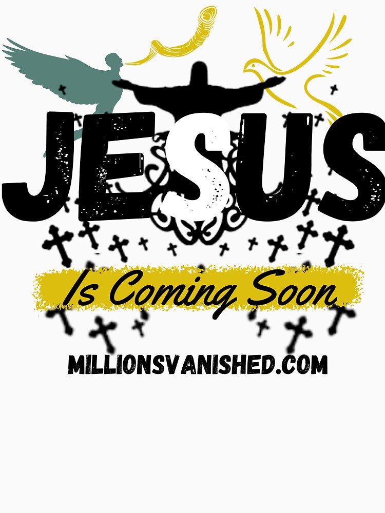 Thumbnail 7 of 7, Classic T-Shirt, Jesus is Coming Soon 4 - Christian designed and sold by 1thes416.
