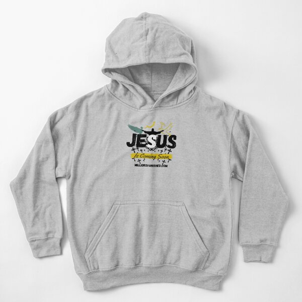 Jesus is Coming Soon 4 - Christian Kids Pullover Hoodie