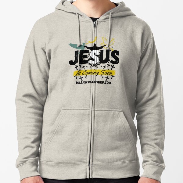 Jesus is Coming Soon 4 - Christian Zipped Hoodie