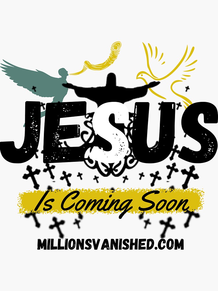 Thumbnail 3 of 3, Sticker, Jesus is Coming Soon 4 - Christian designed and sold by 1thes416.
