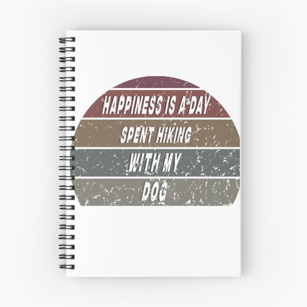 Item preview, Happiness Is A Day Spent Hiking With My Dog designed and sold by leegends44.