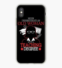 Teaching Underestimate iPhone Case