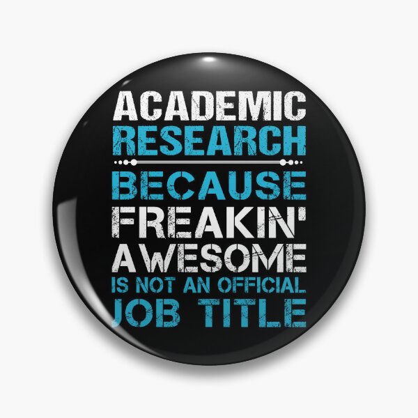 Item preview, Academic Research T Shirt - Freaking Awesome Job Gift Item Tee designed and sold by oetate4774.