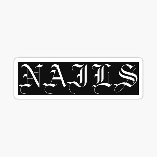 "nails band logo" Sticker by kottleyn0 Redbubble