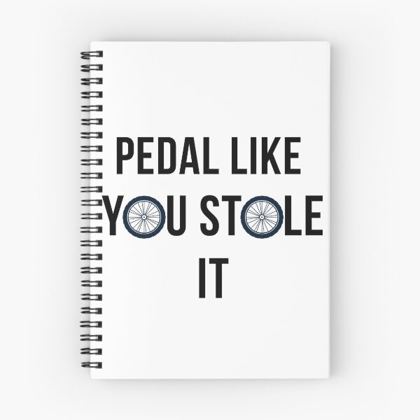 Item preview, Pedal like you stole it designed and sold by thestilishera.