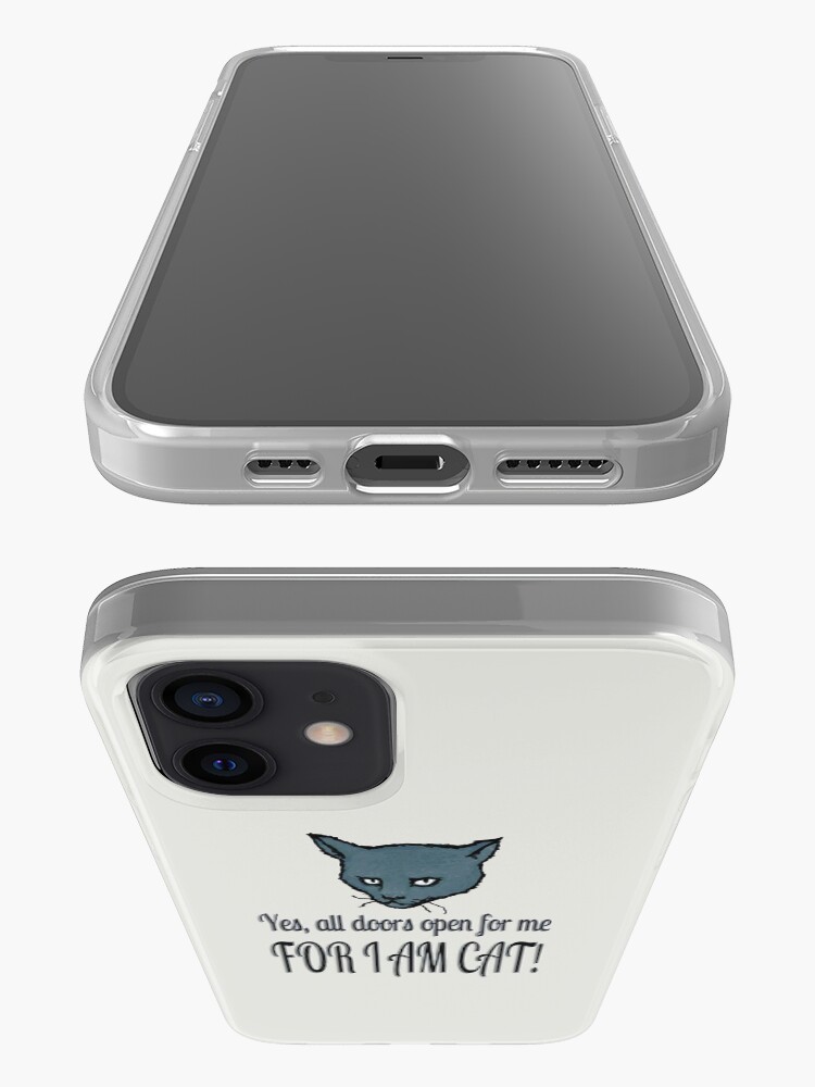Alternate view of Yes, all doors open for me, FOR I AM CAT! iPhone Case & Cover