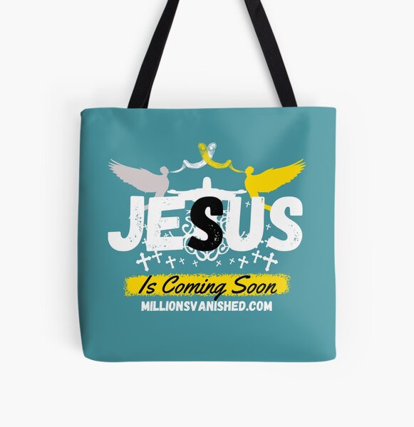 Jesus is Coming Soon 5 - Christian All Over Print Tote Bag