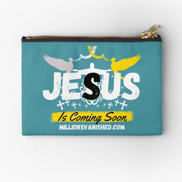 Jesus is Coming Soon 5 - Christian Zipper Pouch
