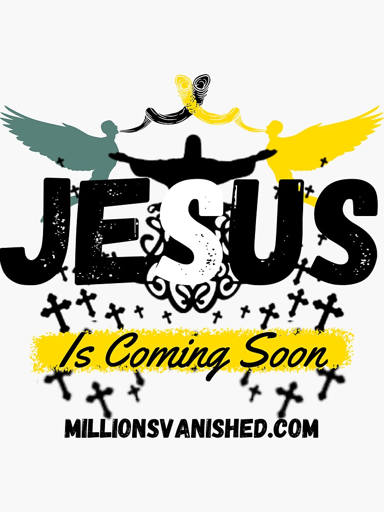 Thumbnail 3 of 3, Sticker, Jesus is Coming Soon 5 - Christian designed and sold by 1thes416.