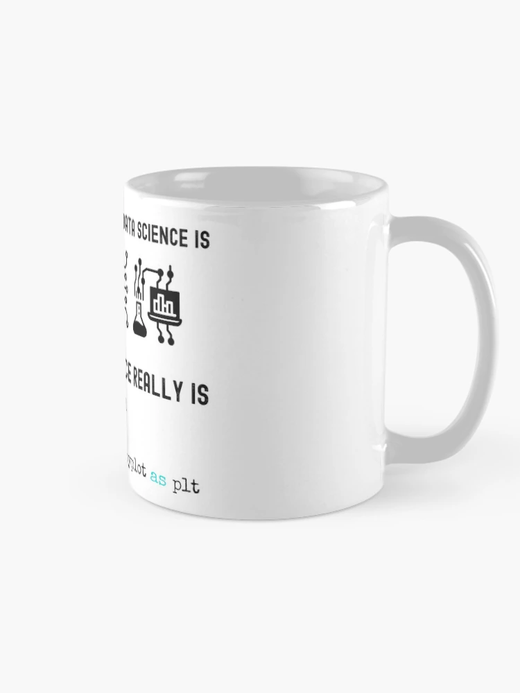 Thumbnail 3 of 6, Coffee Mug, Data science; Python programming; numpy, pandas, matplotlib designed and sold by Hitokami.
