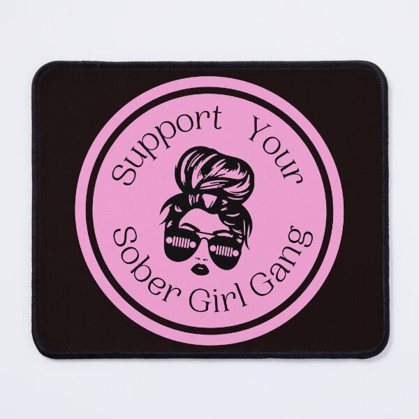 Item preview,  Support Your Sober Girl Gang,Sobriety for Women, Wicked Sober, Addiction Recovery Apparel, Sobriety Gifts,12 Steps, Alcoholics Anonymous, Narcotics Anonymous, AA Gifts, NA Gifts designed and sold by SoberJen.