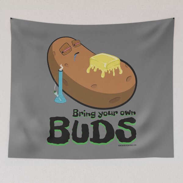 Item preview, Stoned baked potato cartoon-Bring your own buds designed and sold by YomeHayin.