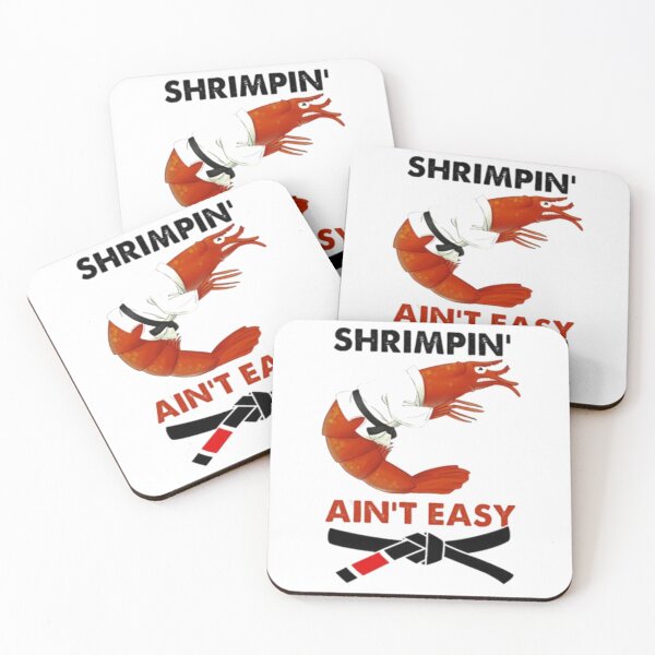 Item preview, Shrimpin Aint Easy designed and sold by peachlovey.