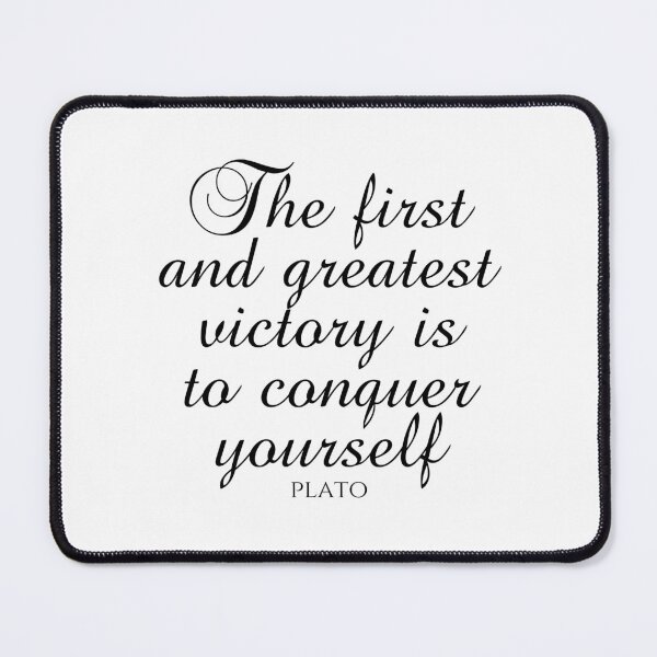 Item preview, Plato Quote - The First And Greatest Victory Is To Conquer Yourself - Discipline - Black designed and sold by PhiloJourney.