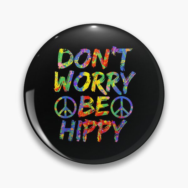 Item preview, Don't Worry Be Hippy Hippie Paint designed and sold by shannange.